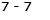 7-7